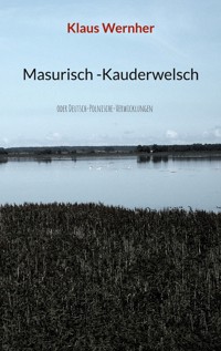 Masurisch -Kauderwelsch - Klaus Wernher - E-Book
