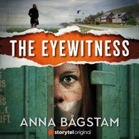 The Eyewitness - Anna Bågstam - Hörbuch