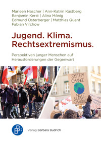 Jugend. Klima. Rechtsextremismus. - Marleen Hascher - kostenlos E-Book