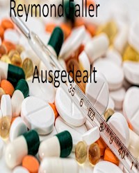 Ausgedealt - Reymond Faller - E-Book