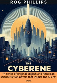 The Cyberene - Rog Phillips - E-Book