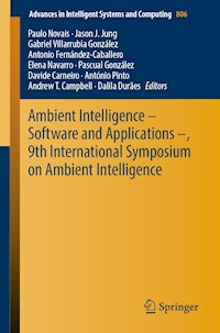 Ambient Intelligence – Software and Applications –, 9th International Symposium on Ambient Intelligence -  - E-Book