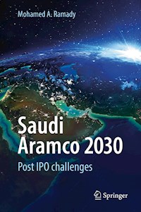 Saudi Aramco 2030 - Mohamed A. Ramady - E-Book
