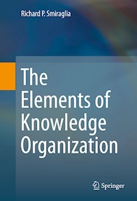 The Elements of Knowledge Organization - Richard P. Smiraglia - E-Book