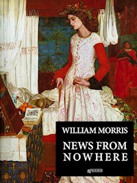 News from Nowhere - William Morris - E-Book