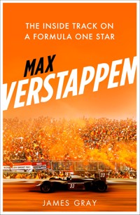 Max Verstappen - James Gray - E-Book