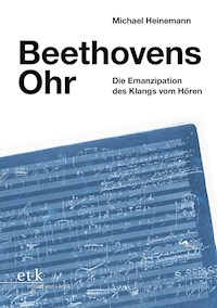 Beethovens Ohr - Michael Heinemann - E-Book