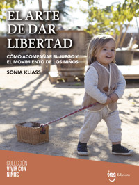 El arte de dar libertad - Sonia Kliass - E-Book