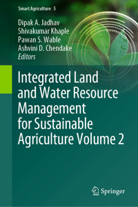 Integrated Land and Water Resource Management for Sustainable Agriculture Volume 2 -  - E-Book