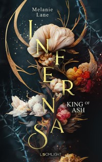 Infernas 1: King of Ash - Melanie Lane - E-Book