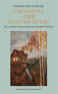 Fornarina oder Frau im Moor? - Monika Pan-Stadler - E-Book