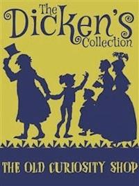 The Old Curiosity Shop - Charles Dickens. - E-Book