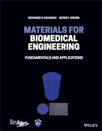 Materials for Biomedical Engineering - Mohamed N. Rahaman - E-Book