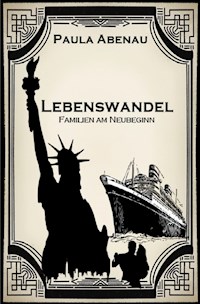 Lebenswandel - Paula Abenau - E-Book