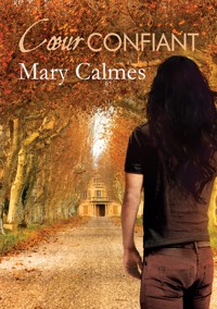 Cœur confiant - Mary Calmes - E-Book