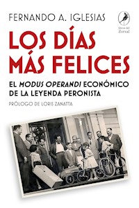 Los días más felices - Fernando A. Iglesias - E-Book