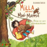 Reise mit dem Sternenstrudel - Milla und das Mini-Mammut 1 (unabridged) - Alexandra Fabisch - Hörbuch