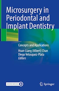 Microsurgery in Periodontal and Implant Dentistry -  - E-Book