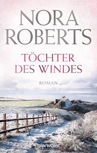 Töchter des Windes - Nora Roberts - E-Book