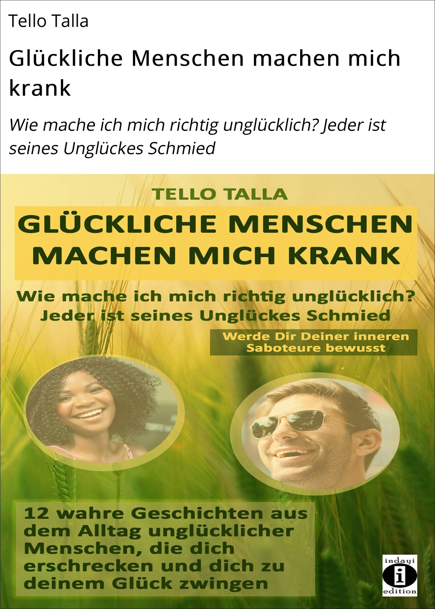 Glückliche Menschen machen mich krank - Tello Talla - E-Book