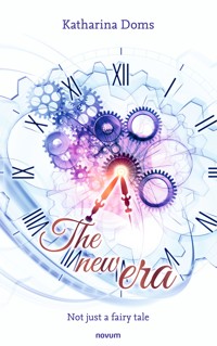The new era - Katharina Doms - E-Book