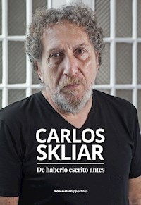 De haberlo escrito antes - Carlos Skliar - E-Book
