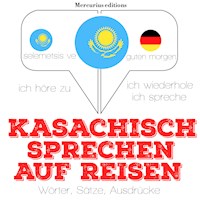 Kasachisch sprechen auf Reisen - JM Gardner - Hörbuch