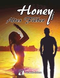 Honey - Maike Halama - E-Book