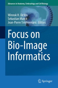 Focus on Bio-Image Informatics -  - E-Book