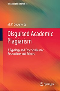 Disguised Academic Plagiarism - M. V. Dougherty - E-Book