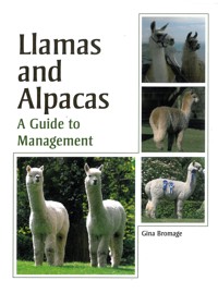 Llamas and Alpacas - Gina Bromage - E-Book