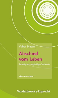 Abschied vom Leben - Volker Drewes - E-Book