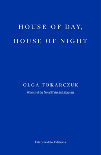 House of Day, House of Night - Olga Tokarczuk - E-Book