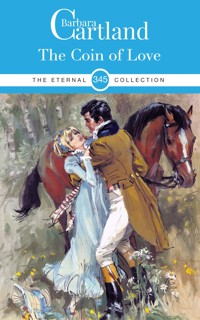 The Coin Of Love - Barbara Cartland - E-Book