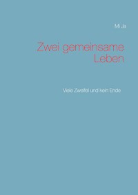 Zwei gemeinsame Leben - Mi Ja - E-Book