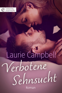 Verbotene Sehnsucht - Laurie Campbell - E-Book