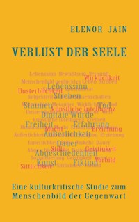 Verlust der Seele - Elenor Jain - E-Book