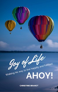 Joy of Life AHOY! - Christine Brandt - E-Book