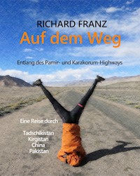 Auf dem Weg - Richard Franz - E-Book