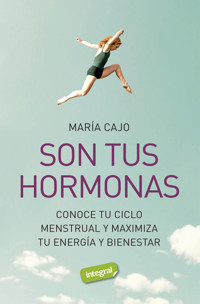 Son tus hormonas - Maria Cajo - E-Book