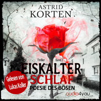 Eiskalter Schlaf - Astrid Korten - Hörbuch