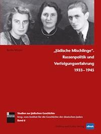 »Jüdische Mischlinge« - Beate Meyer - E-Book