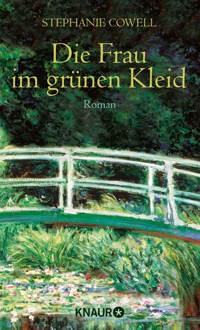 Die Frau im grünen Kleid - Stephanie Cowell - E-Book