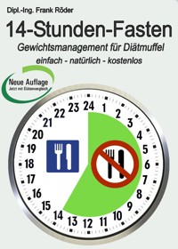 14-Stunden-Fasten - Frank Röder - E-Book