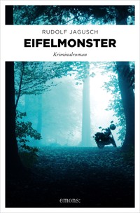 Eifelmonster - Rudolf Jagusch - E-Book