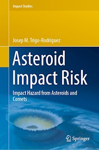 Asteroid Impact Risk - Josep M. Trigo-Rodríguez - E-Book
