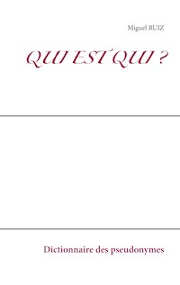 Qui est qui ? - Miguel Ruiz - E-Book