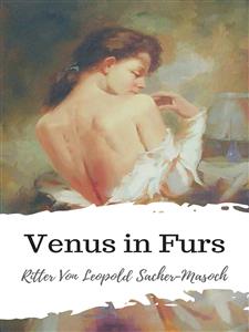 Venus in Furs - Masoch - E-Book