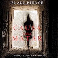 Causa para Matar (Un Misterio de Avery Black—Libro 1) - Blake Pierce - kostenlos Hörbuch