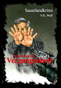 Schrecken der Vergangenheit - Nadine Kim Wulf - E-Book